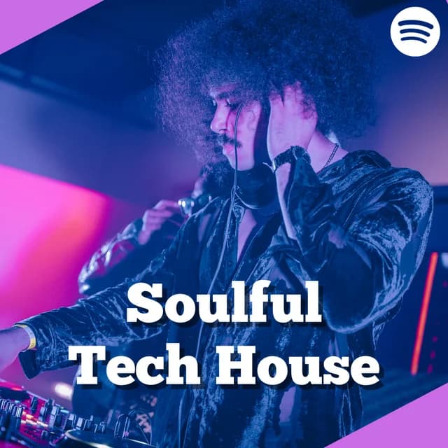 Soulful Tech House playlist cover